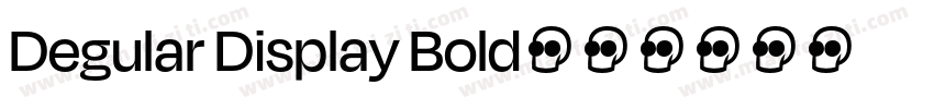 Degular Display Bold字体转换